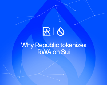 Why Republic tokenizes RWA on Sui