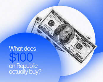 What $100 on Republic actually buys you
