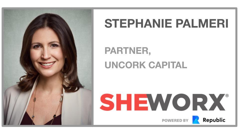 SheWorx SF Breakfast Roundtable: Stephanie Palmeri, Partner, Uncork Capital