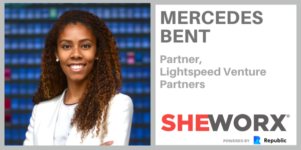 SheWorx SF Breakfast Roundtable: Mercedes Bent, Partner, Lightspeed Venture Partners