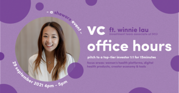 [SheWorx] Pitch an investor: Winnie Lau from M13