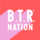 B.T.R. NATION